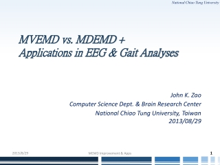 MVEMD vs. MDEMD + Applications in EEG &amp; Gait Analyses