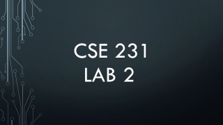 CSE 231 Lab 2