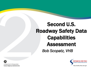 Second U.S. Roadway Safety Data Capabilities Assessment