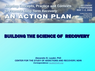 BUILDING THE SCIENCE OF RECOVERY