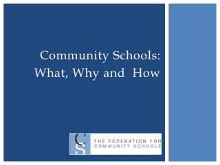 Community Schools: What, Why and How