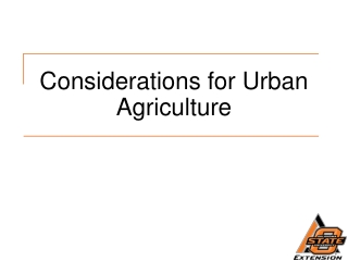 Considerations for Urban Agriculture