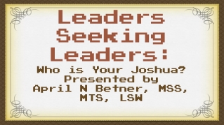 Leaders Seeking Leaders: