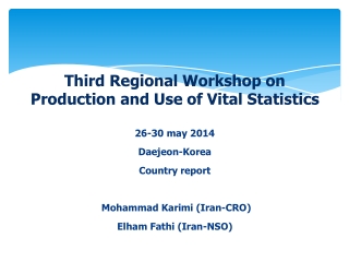 Third Regional Workshop on Production and Use of Vital Statistics