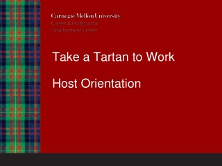 Take a Tartan to Work Host Orientation