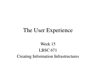 The User Experience