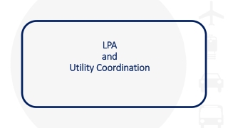 LPA and Utility Coordination