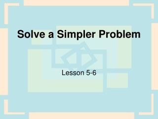 Solve a Simpler Problem