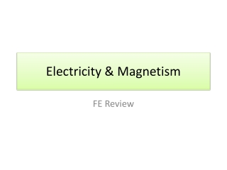 Electricity &amp; Magnetism