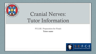 Cranial Nerves: Tutor Information
