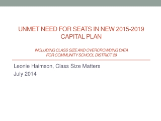 Leonie Haimson , Class Size Matters July 2014