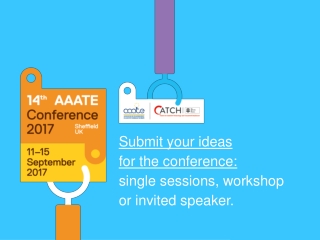 Submit your ideas for the conference: single sessions, workshop or invited speaker.