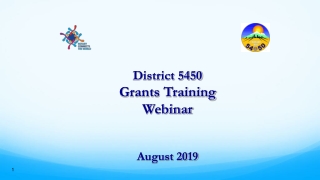 District 5450 Grants Training Webinar August 2019