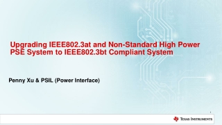 Upgrading IEEE802.3at and Non-Standard High Power PSE System to IEEE802.3bt Compliant Syste m