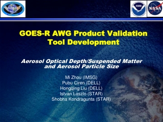 GOES-R AWG Product Validation Tool Development