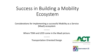 Success in Building a Mobility Ecosystem