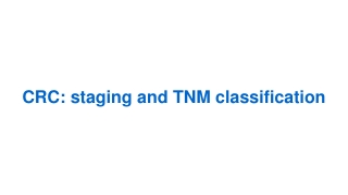 CRC: staging and TNM classification