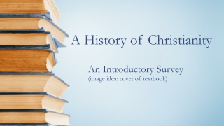 A History of Christianity