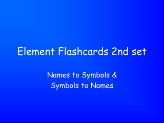 Element Flashcards 2nd set