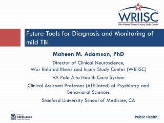 Future Tools for Diagnosis and Monitoring of mild TBI