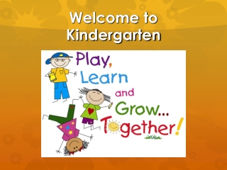 Welcome to Kindergarten