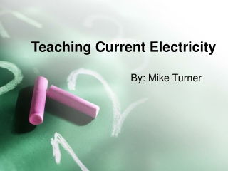 Teaching Current Electricity