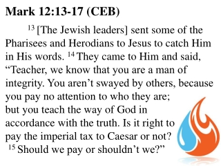 Mark 12:13-17 (CEB)