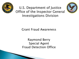 U.S. Department of Justice Office of the Inspector General Investigations Division