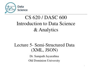 Lecture 5- Semi-Structured Data (XML, JSON)