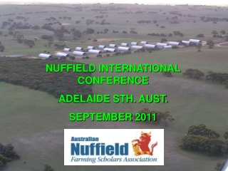 NUFFIELD INTERNATIONAL CONFERENCE ADELAIDE STH. AUST. SEPTEMBER 2011