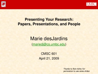 Presenting Your Research: Papers, Presentations, and People