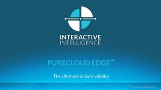 PureCloud edge TM