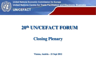 20 th UN/CEFACT FORUM