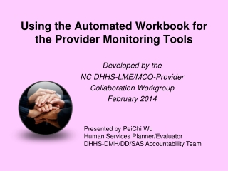 Using the Automated Workbook for the Provider Monitoring Tools