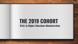 T HE 2019 COHORT