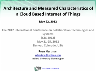 Architecture and Measured Characteristics of a Cloud Based Internet of Things