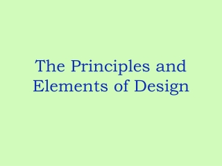 The Principles and Elements of Design