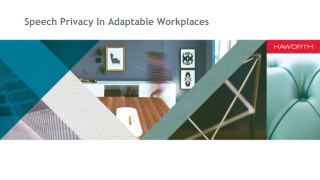 Speech Privacy In Adaptable Workplaces