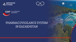PHARMACOVIGILANCE SYSTEM IN KAZAKHSTAN
