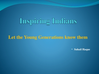 Inspiring Indians