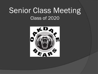 Senior Class Meeting Class of 2020