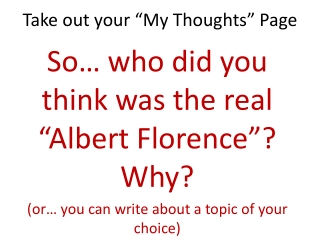 Take out your “My Thoughts” Page