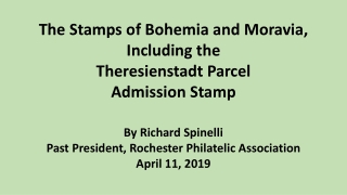 The Stamps of Bohemia and Moravia, Including the Theresienstadt Parcel Admission Stamp