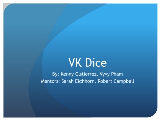 VK Dice