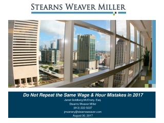 Do Not Repeat the Same Wage &amp; Hour Mistakes in 2017 Janet Goldberg McEnery, Esq.