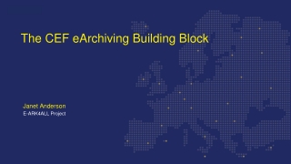 The CEF eArchiving Building Block