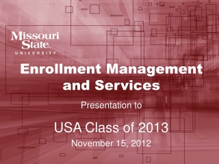 Enrollment Management and Services