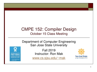 CMPE 152: Compiler Design October 15 Class Meeting