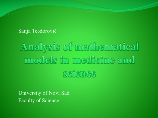 Analysis of mathematical models in medicine and science