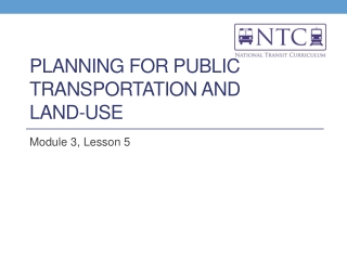 Planning for Public Transportation and Land-Use